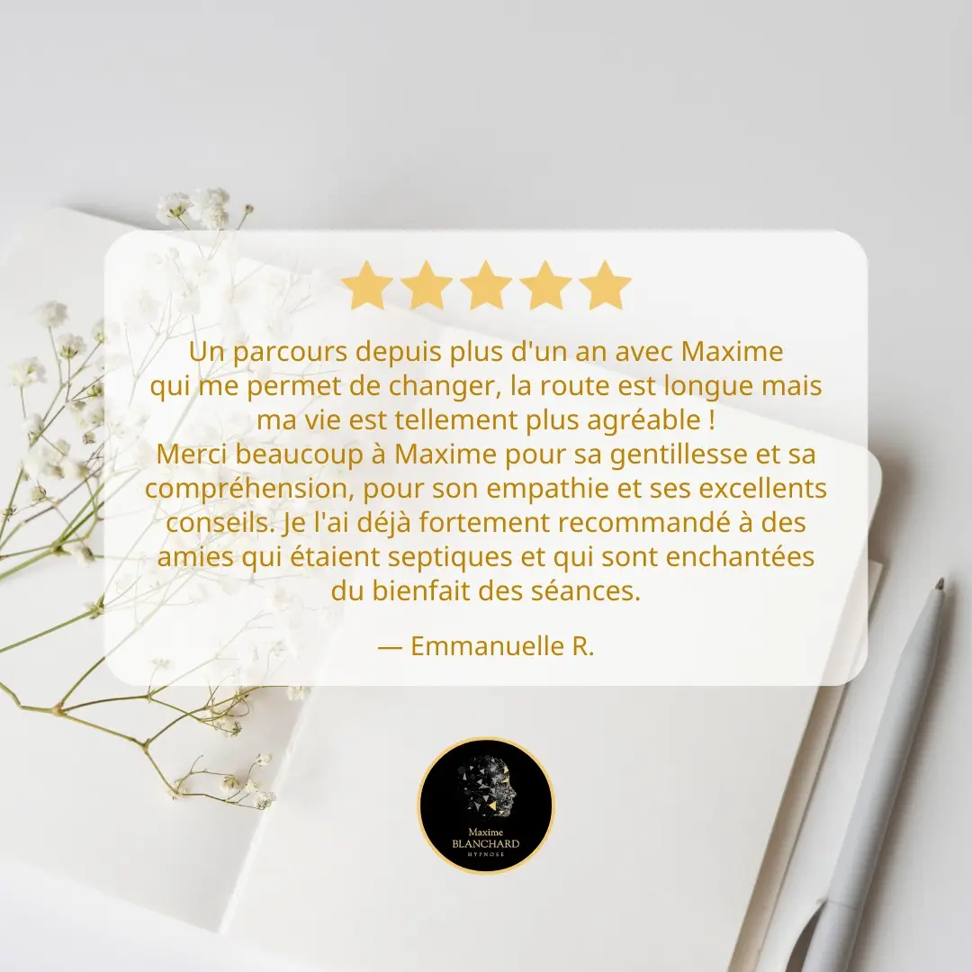 Avis client sur les bienfaits de l’hypnose à Angers avec Maxime Blanchard pour le changement durable