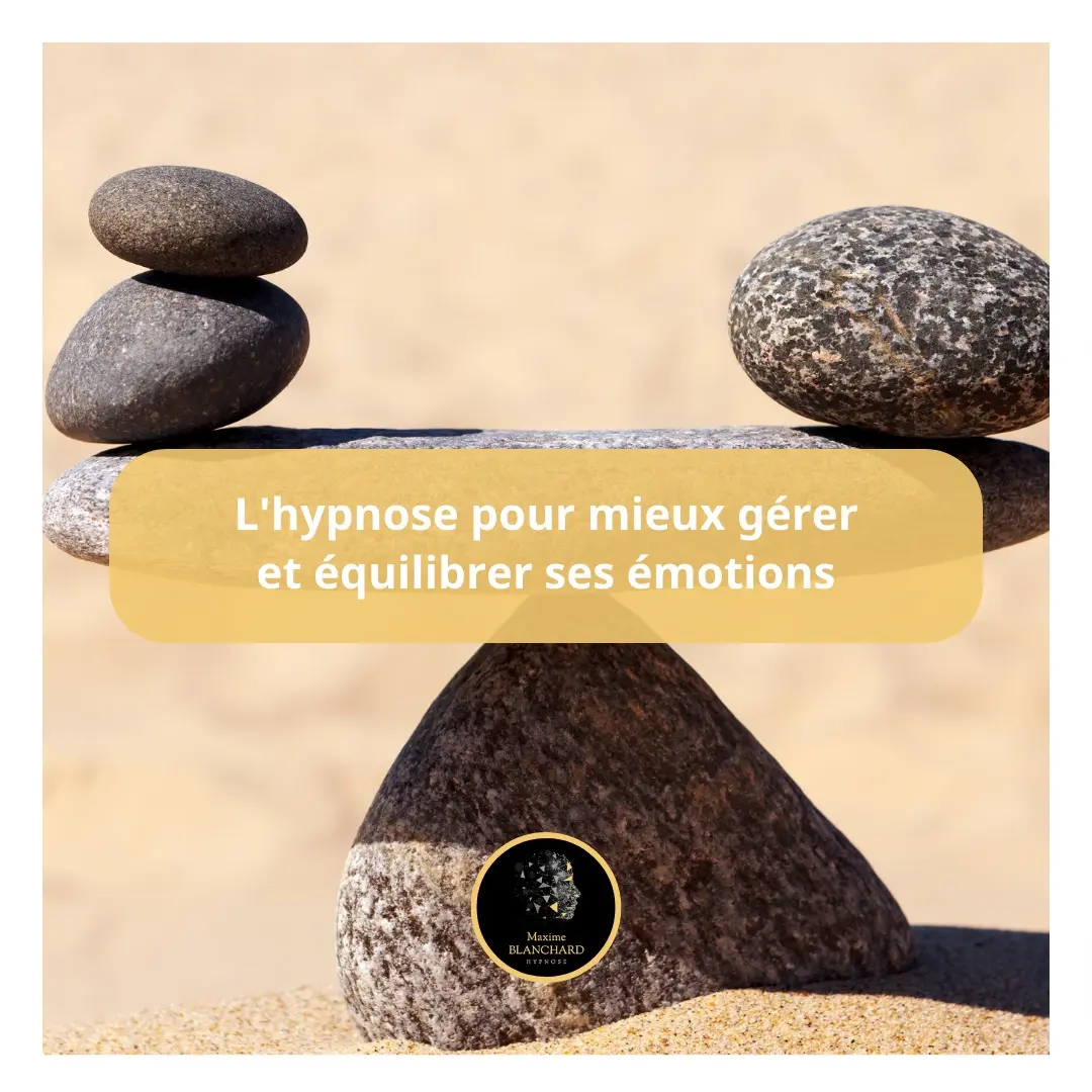 L’hypnose à Angers avec Maxime Blanchard pour mieux gérer et équilibrer ses émotions